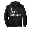 Reel Bonus Dad Fishing Fathers Day Hoodie - Casual Everyday Wear Unisex - T-Shirt, Sweatshirt, Hoodie