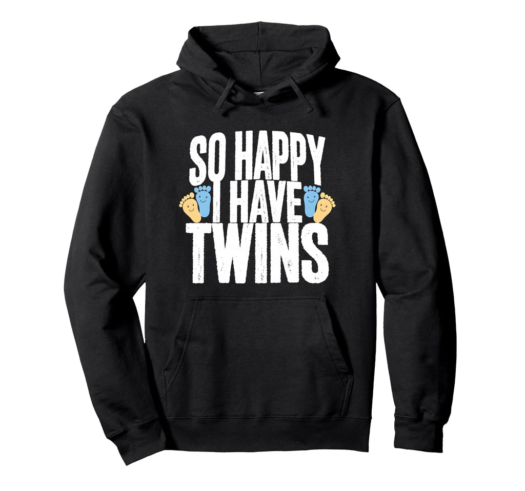 So Happy I Have Twins Twin Dad Hoodie - Streetwear Style Men Women - T-Shirt, Sweatshirt, Hoodie