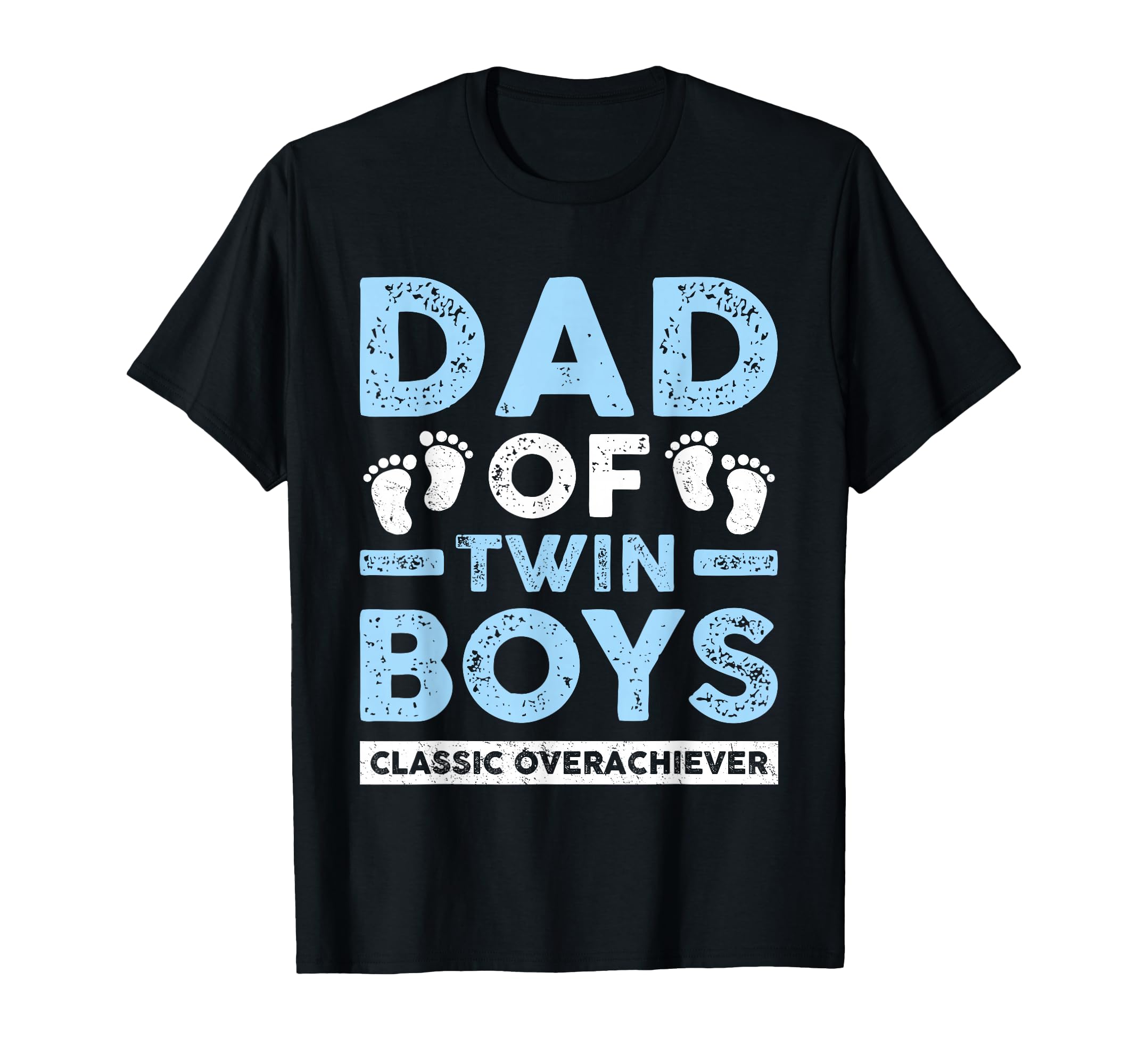 Dad Twin Overachiever Funny Twin Dad T-Shirt - Custom Art Print for Adults - T-Shirt, Sweatshirt, Hoodie