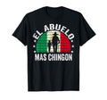 El Abuelo Mas Chingon Mexican Grandpa T-Shirt - Custom Art Print Unisex - T-Shirt, Sweatshirt, Hoodie