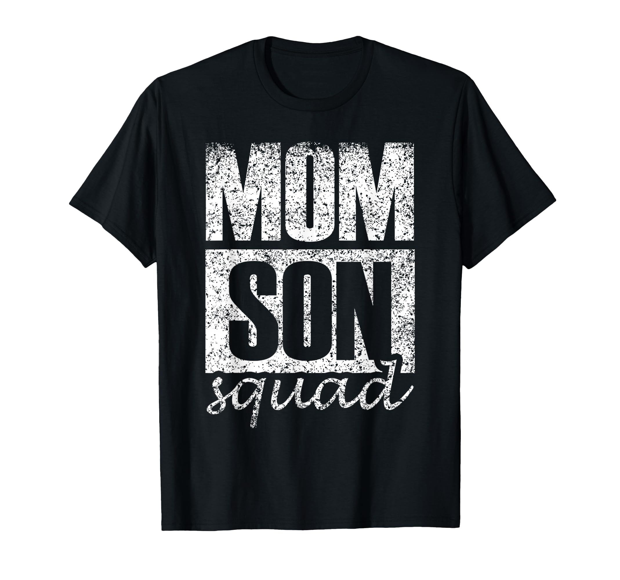 Mum Son Squad Sons Mothers Day T-Shirt - Streetwear Style for Adults - T-Shirt, Sweatshirt, Hoodie