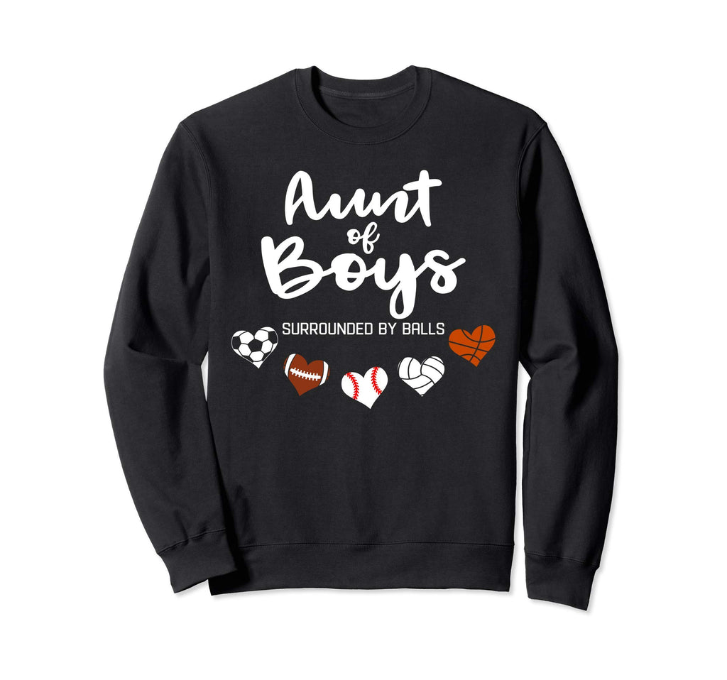 Aunt Surrounded Balls Funny Ball Sweatshirt - Custom Art Print Men Women - T-Shirt, Sweatshirt, Hoodie
