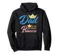 Dad Birthday Princess Themed Family Hoodie - Graphic Print for Adults - T-Shirt, Sweatshirt, Hoodie