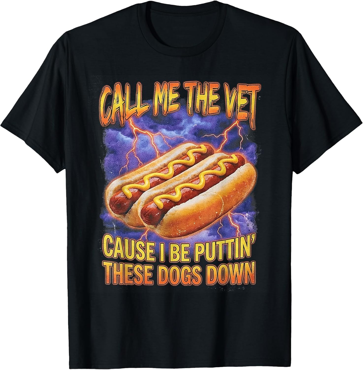 Call Me The Vet Hot Dog Funny Hard Meme - Adult & Kids T-Shirts, Sweatshirts & Hoodies apparel design preview 1