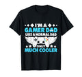 Im Gamer Dad Like Normal Dad Video T-Shirt - Fun Novelty Design for Adults - T-Shirt, Sweatshirt, Hoodie