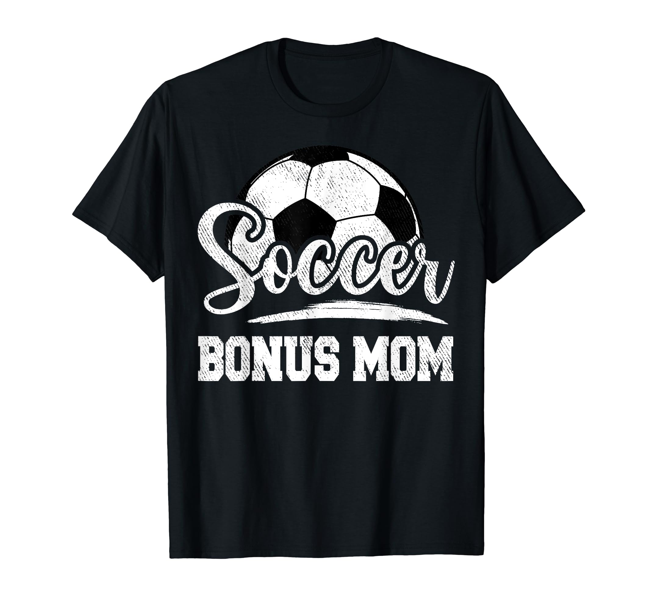 Soccer Bonus Mom Soccer Player Game Day T-Shirt - Trendy Graphic Men Women - T-Shirt, Sweatshirt, Hoodie
