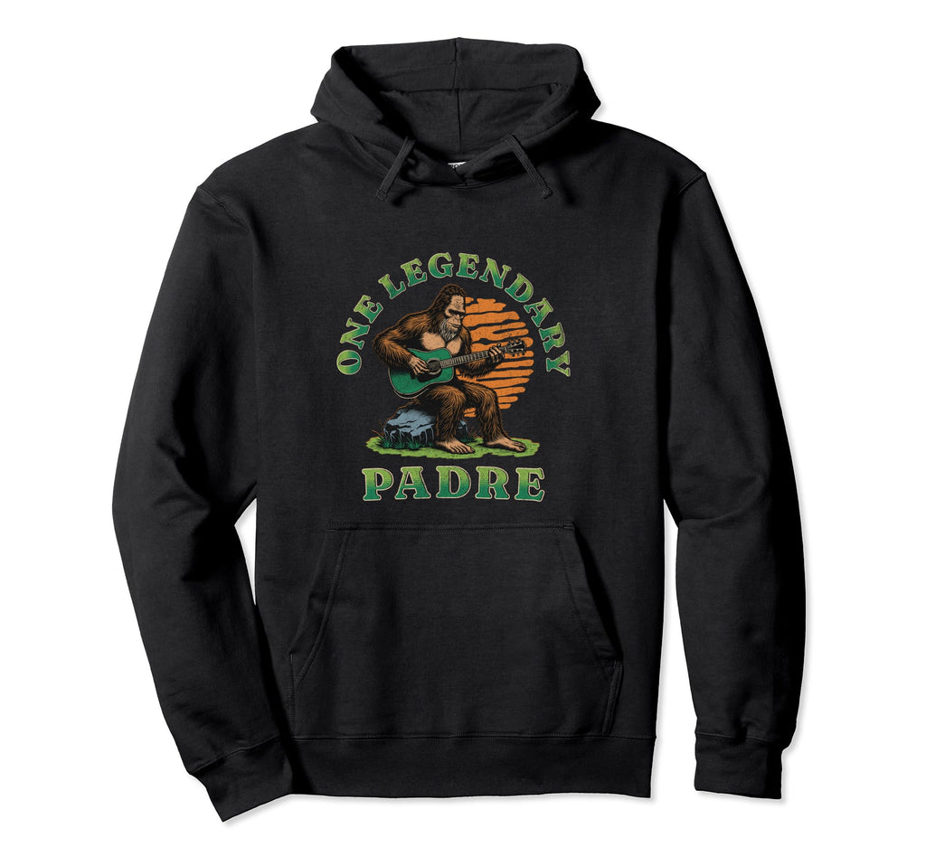 One Legendary Padre Funny Fathers Day Hoodie - Graphic Print Unisex - T-Shirt, Sweatshirt, Hoodie
