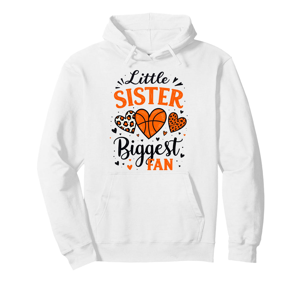 Little Sister Biggest Fan Brother Bigster Hoodie - Streetwear Style Unisex - T-Shirt, Sweatshirt, Hoodie