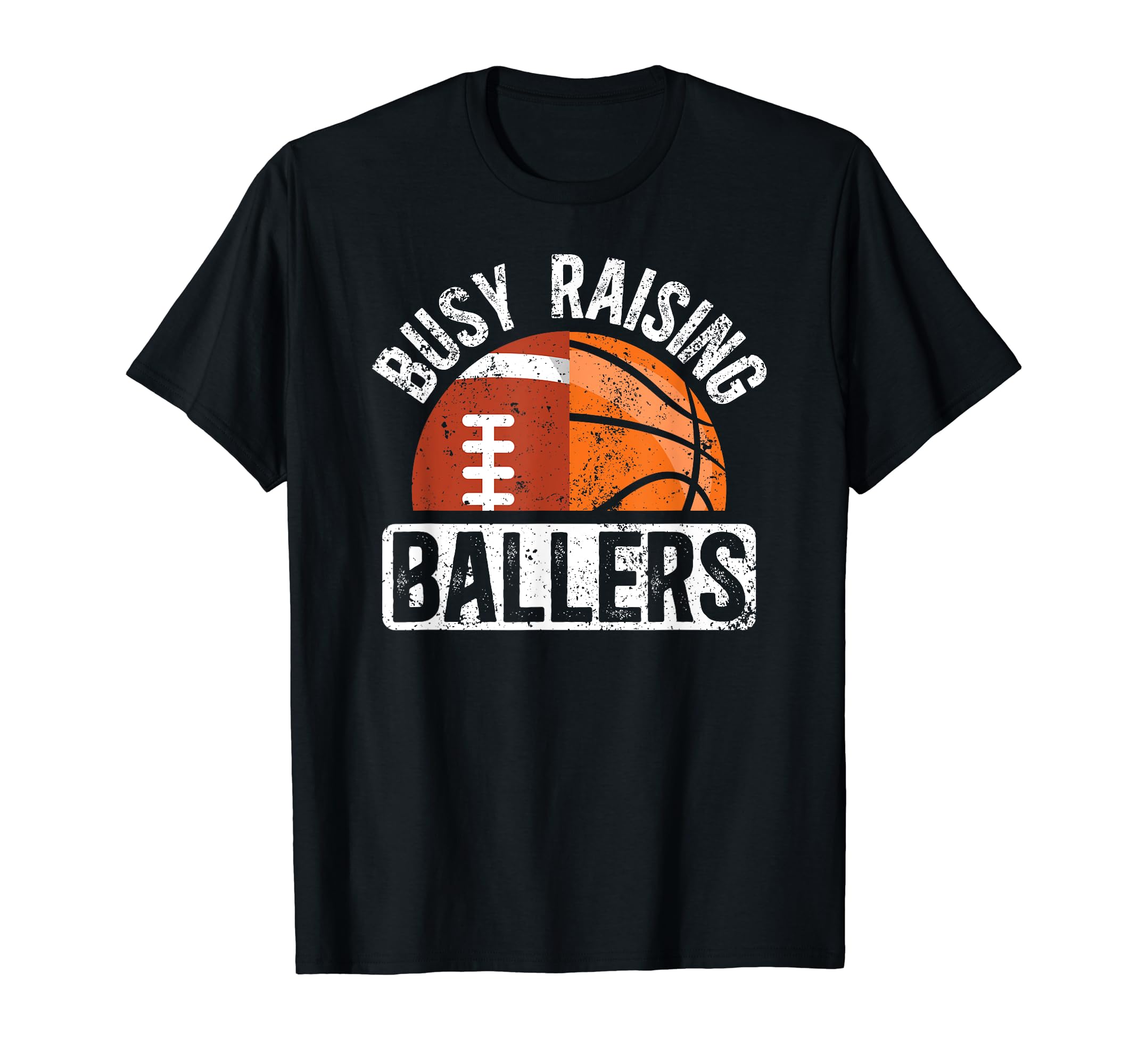 Busy Raising Ballers Basketball T-Shirt - Minimalist Print Men Women - T-Shirt, Sweatshirt, Hoodie