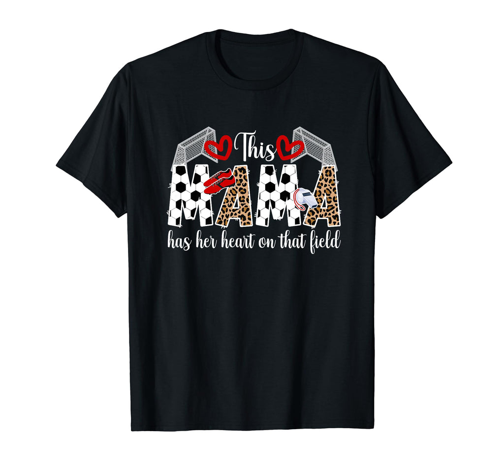 That Field Soccer Mom Soccer Player T-Shirt - Custom Art Print Men Women - T-Shirt, Sweatshirt, Hoodie