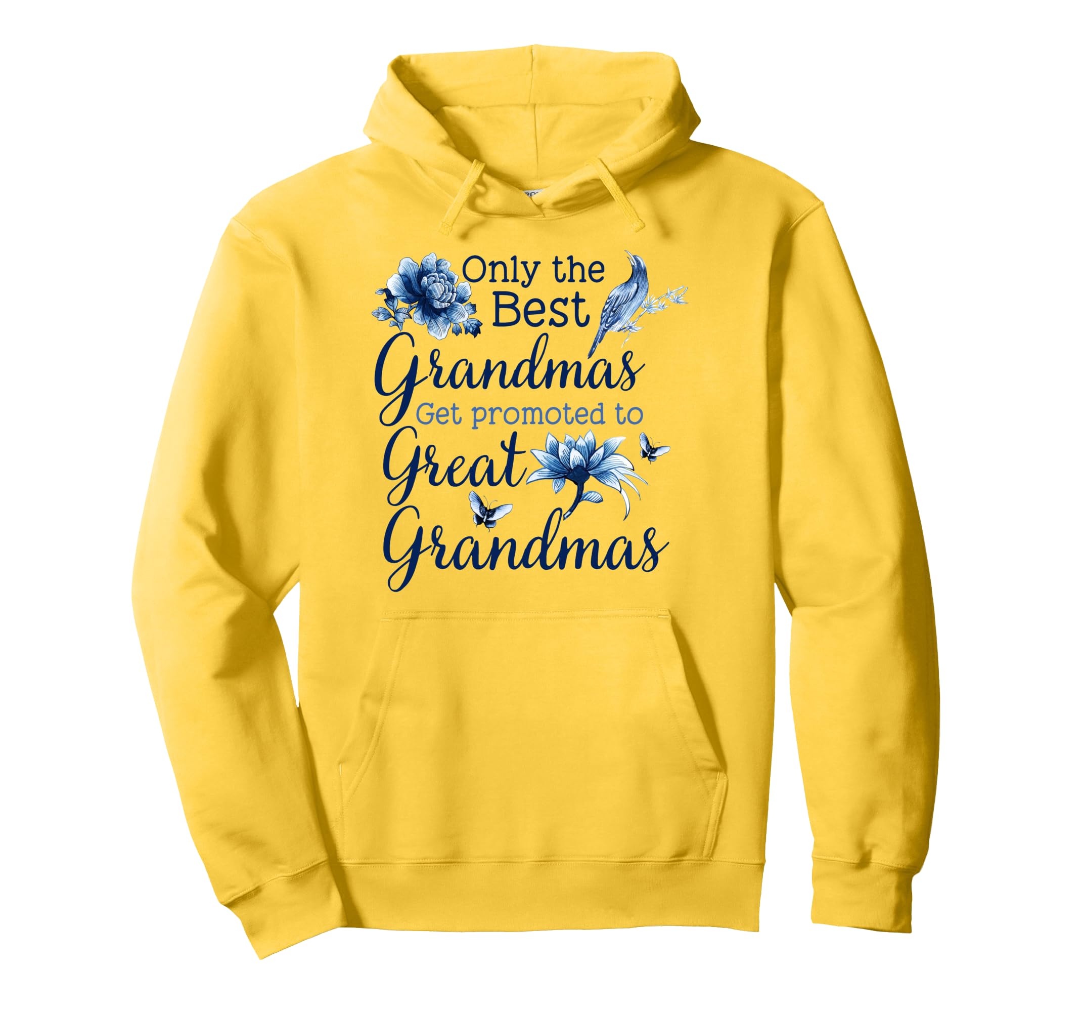 Only Best Grandmas Get Promoted To Great Hoodie - Custom Art Print Unisex - T-Shirt, Sweatshirt, Hoodie