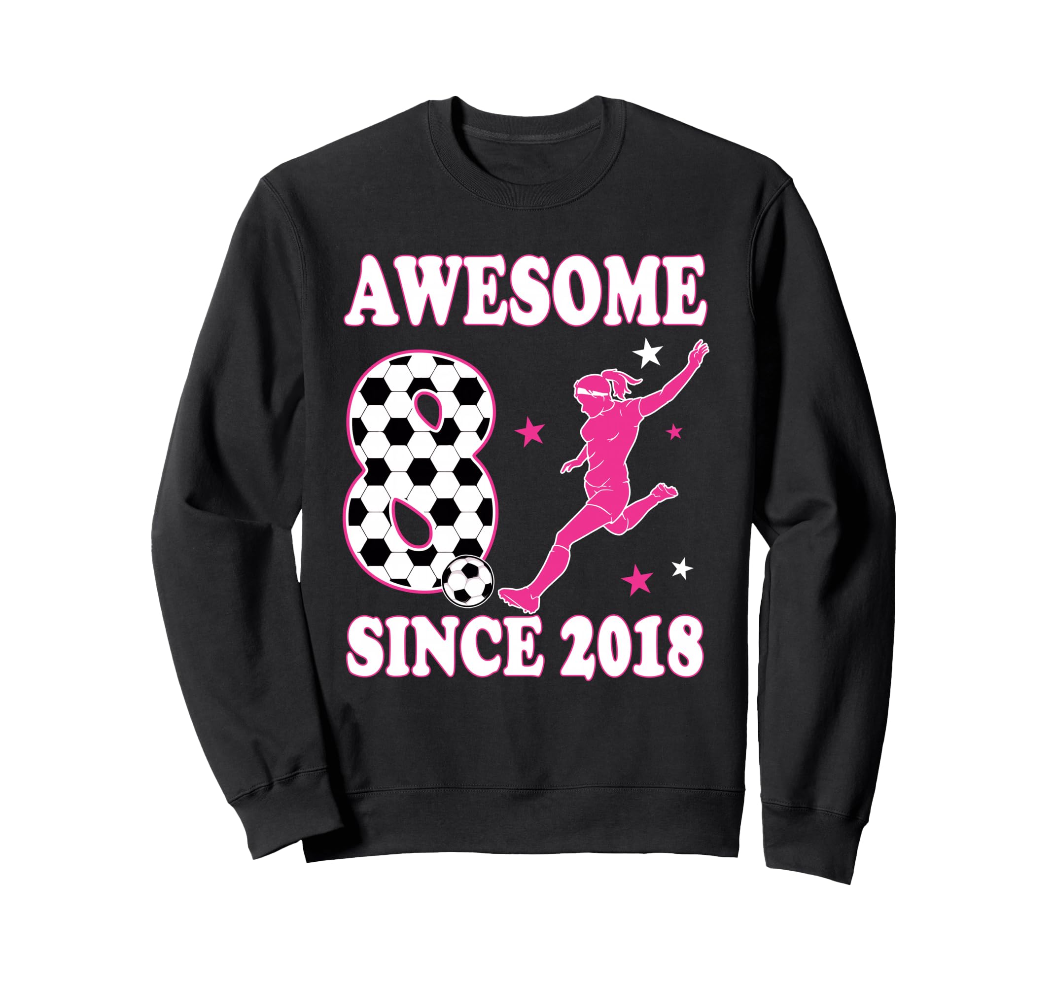 8 Year Old Awesome Since 2018 Sweatshirt - Streetwear Style Unisex - T-Shirt, Sweatshirt, Hoodie