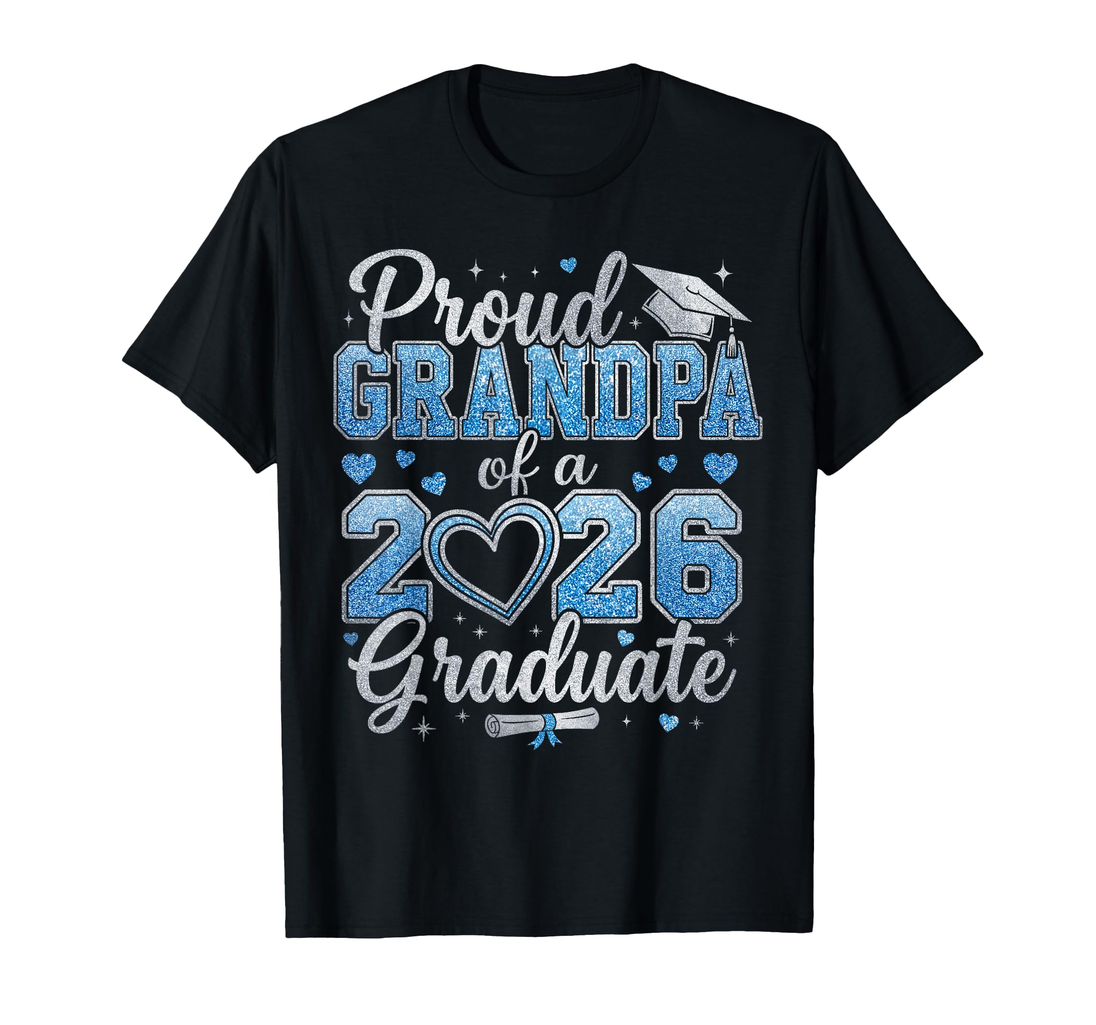 Proud Grandpa Class 2026 Graduate T-Shirt - Fun Novelty Design Men Women - T-Shirt, Sweatshirt, Hoodie