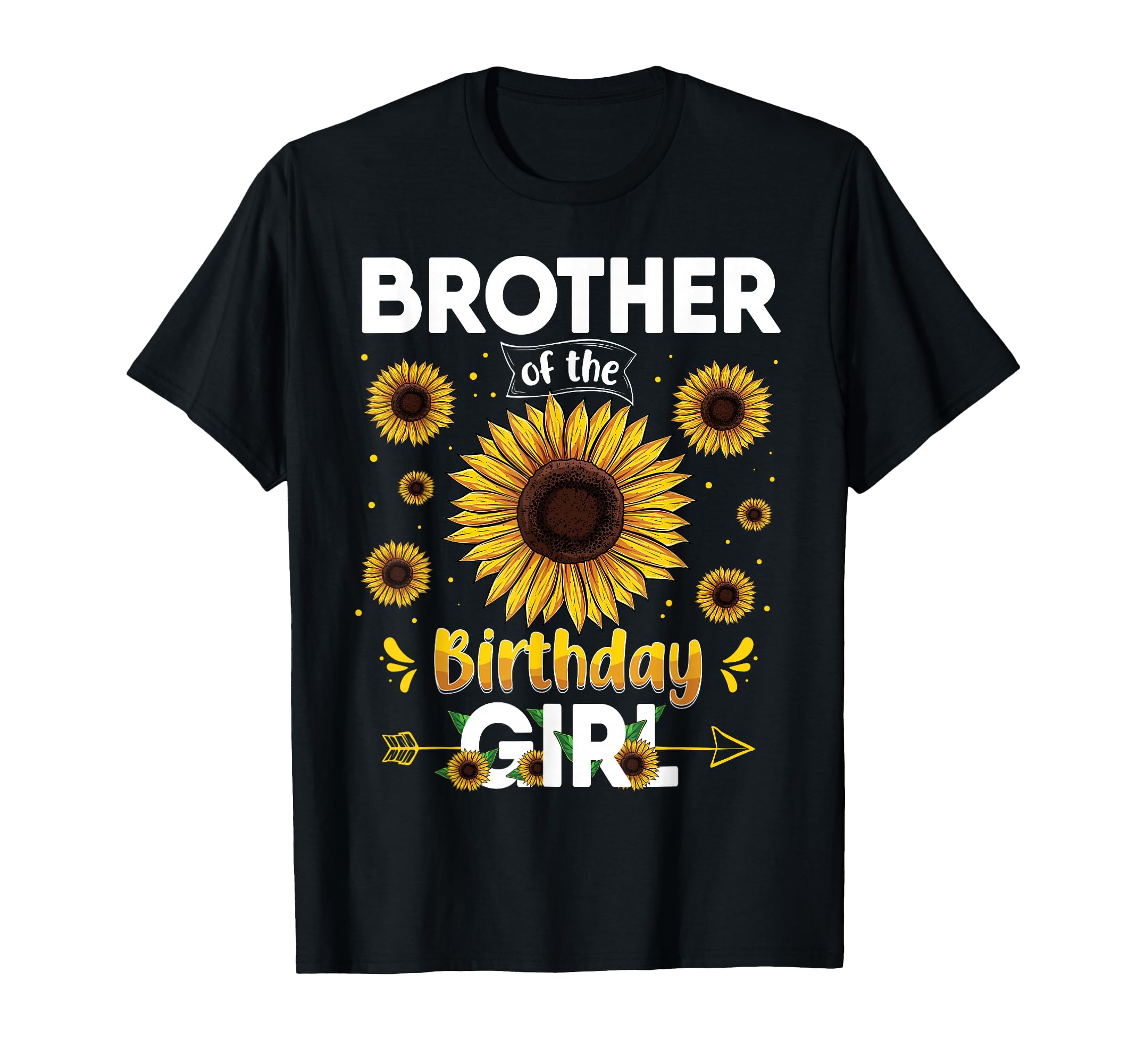 Brother Birthday Sunflower Party T-Shirt - Fun Novelty Design for Adults - T-Shirt, Sweatshirt, Hoodie