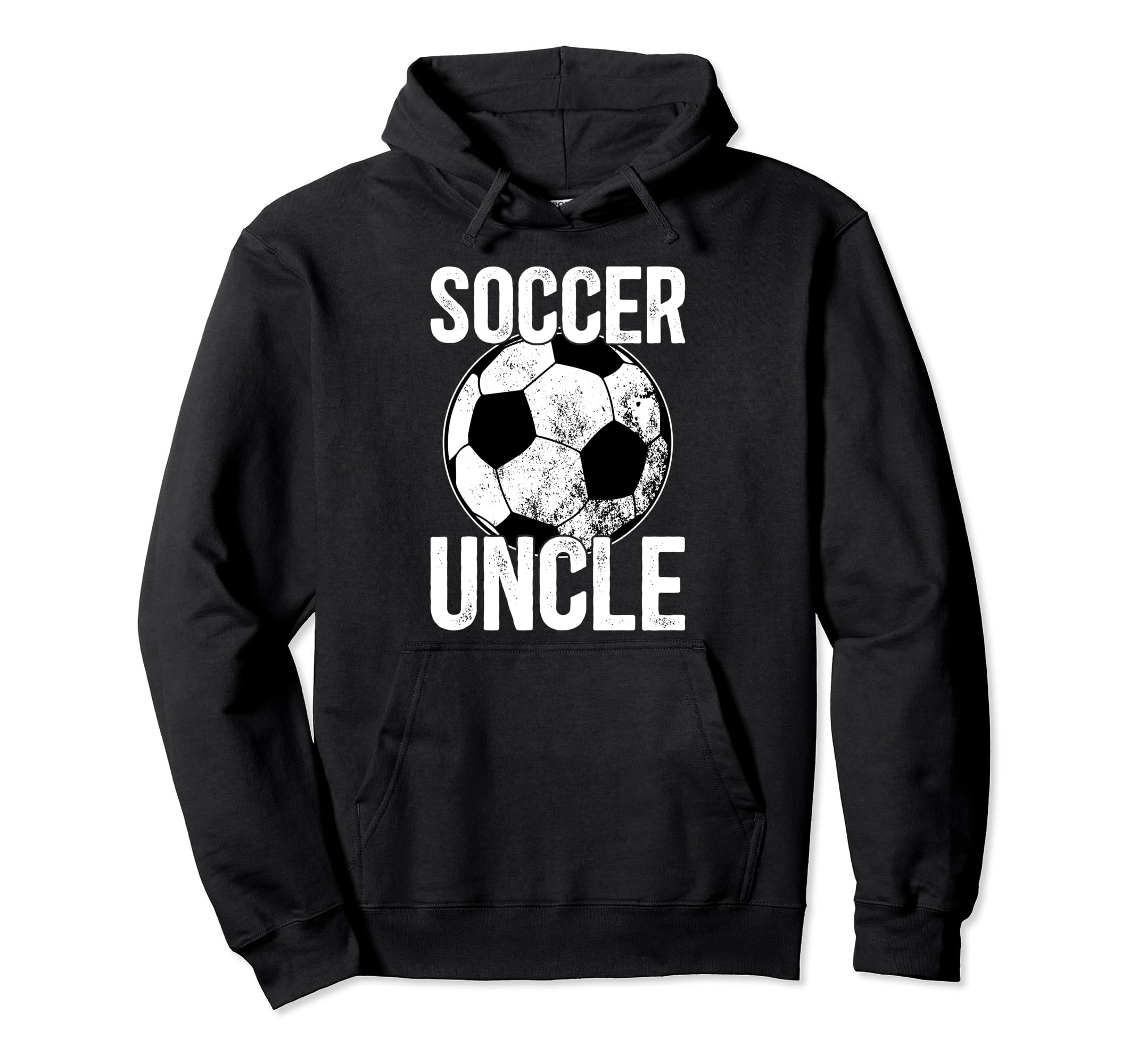 Soccer Uncle Soccer Player Uncle Hoodie - Trendy Graphic Men Women - T-Shirt, Sweatshirt, Hoodie
