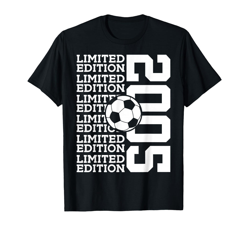2005 Soccer 21St Birthday T-Shirt - Unique Graphic Unisex - T-Shirt, Sweatshirt, Hoodie