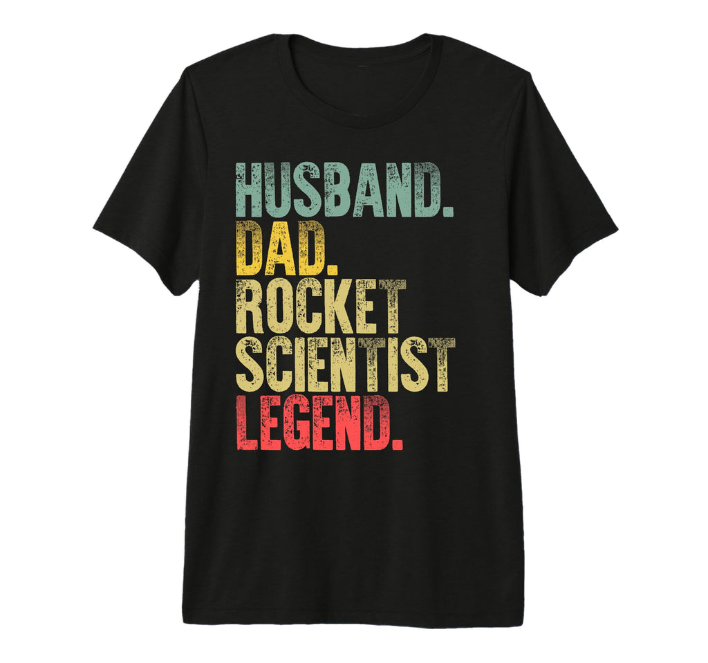 Husband Dad Rocket Scientist Legend T-Shirt - Unique Graphic for Adults - T-Shirt, Sweatshirt, Hoodie
