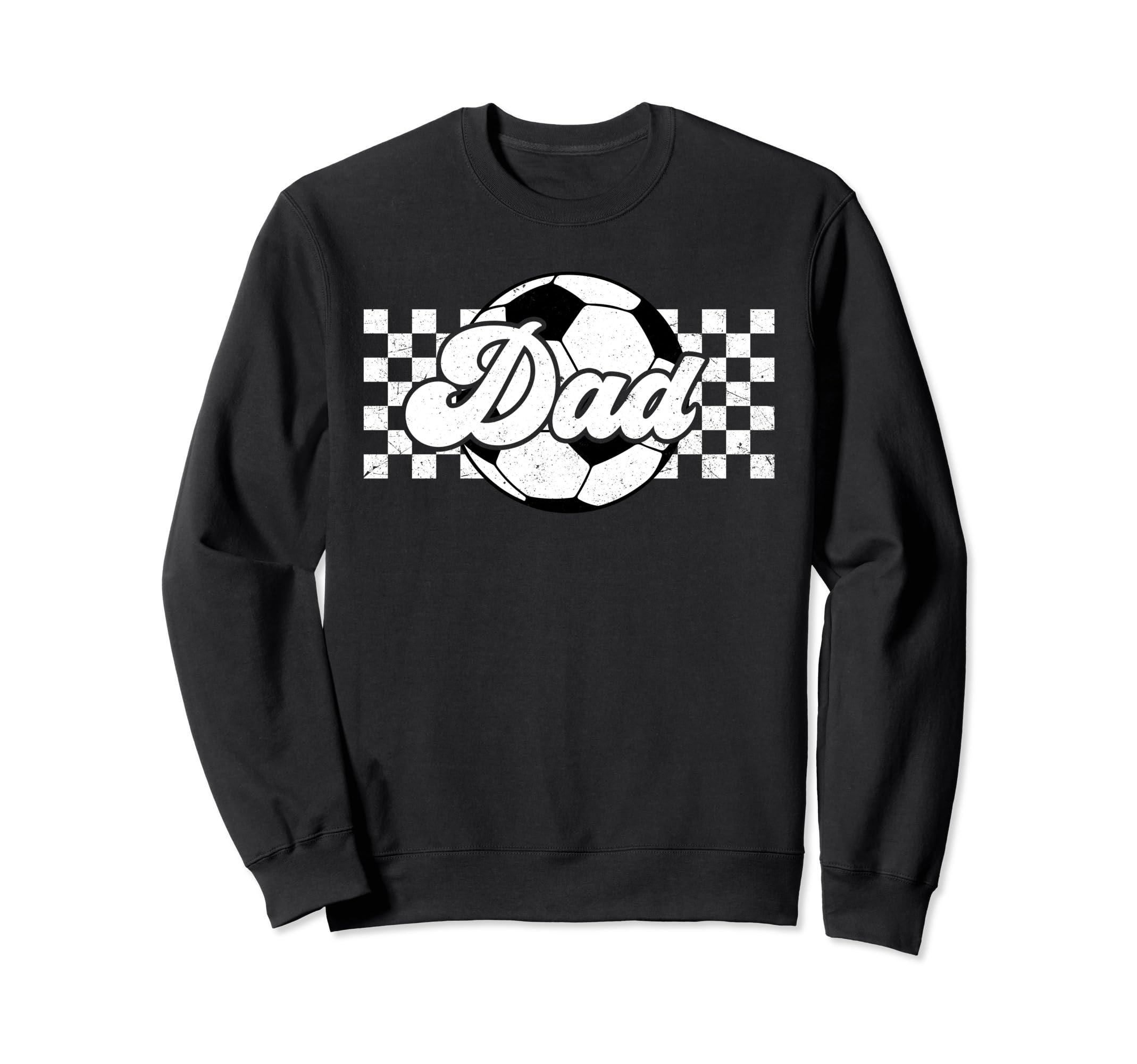 Soccer Dad Sport Lover Family Sweatshirt - Fun Novelty Design Unisex - T-Shirt, Sweatshirt, Hoodie