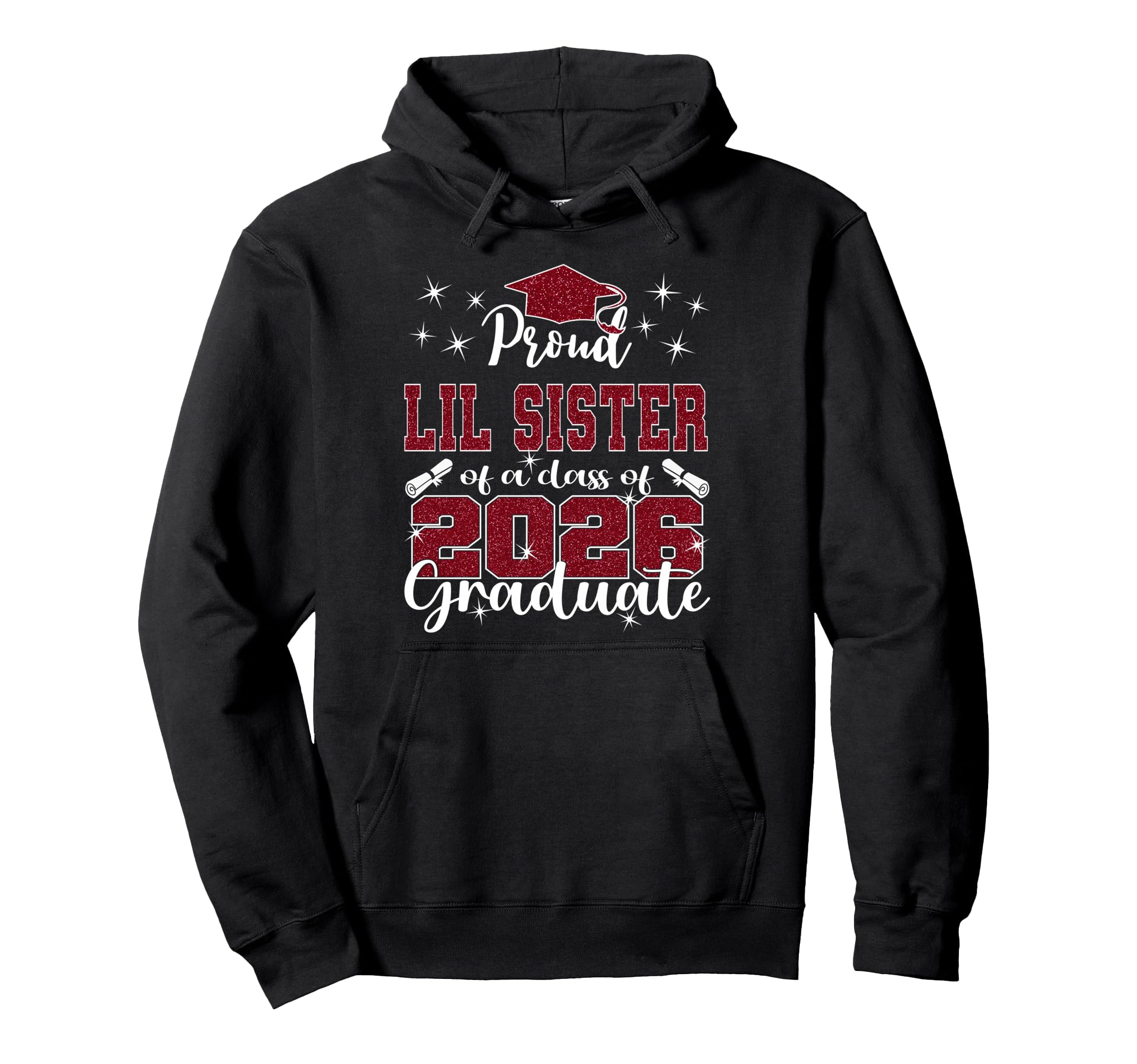 Super Proud Little Sister 2026 Hoodie - Fun Novelty Design for Adults - T-Shirt, Sweatshirt, Hoodie