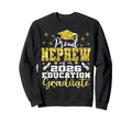 Proud Nephew 2026 Education Sweatshirt - Streetwear Style for Adults - T-Shirt, Sweatshirt, Hoodie