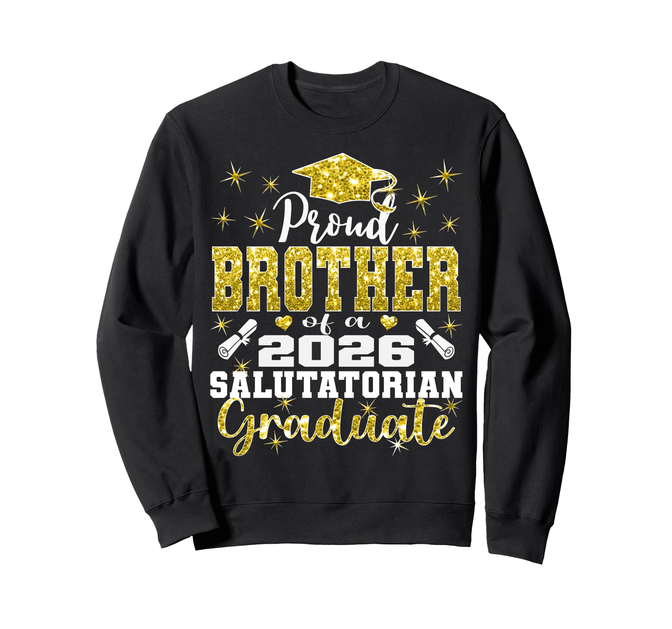 Proud Brother 2026 Salutatorian Sweatshirt - Unique Graphic Unisex - T-Shirt, Sweatshirt, Hoodie
