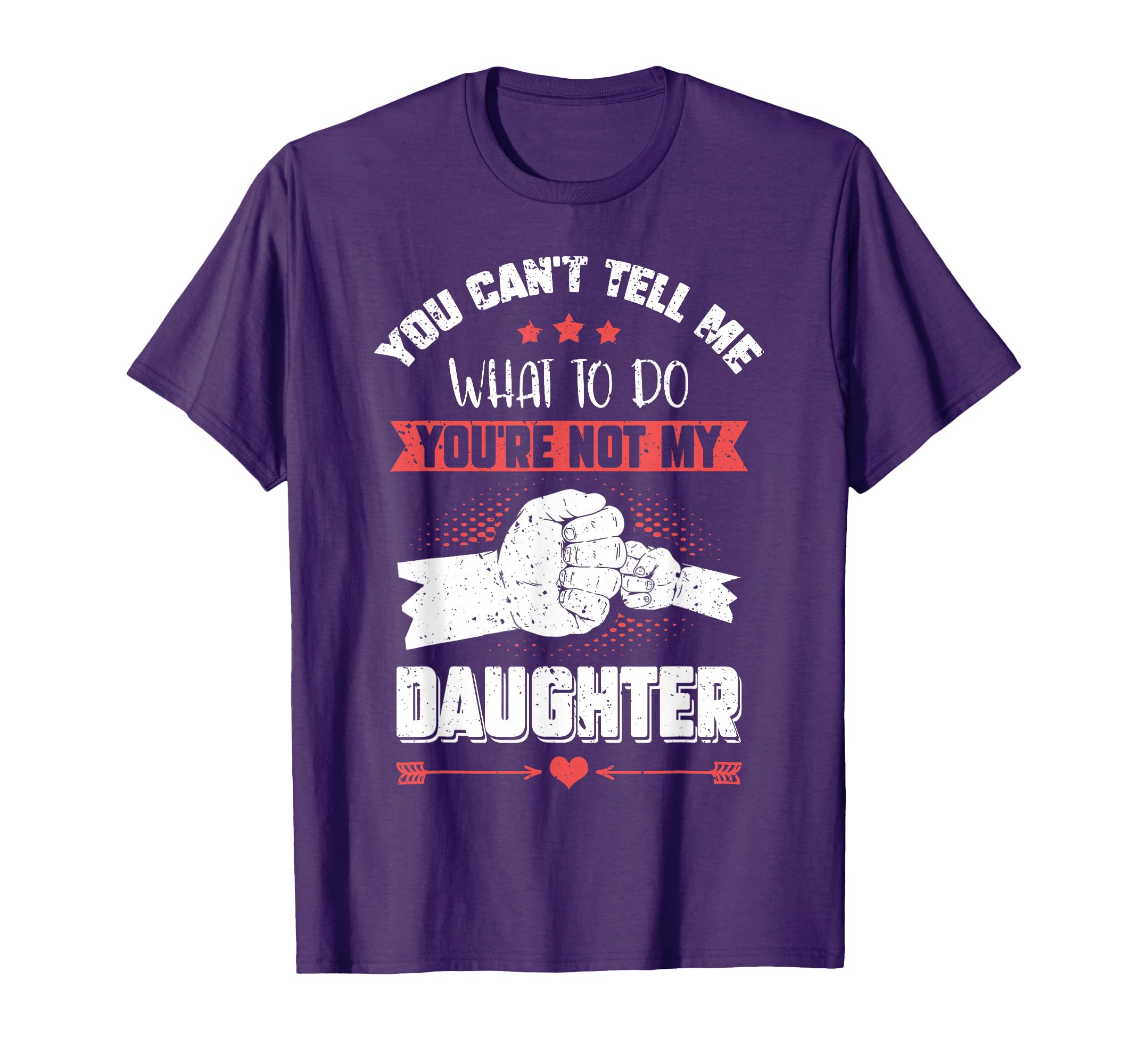 You Cant Tell Me What To Do Not My T-Shirt - Fun Novelty Design Unisex - T-Shirt, Sweatshirt, Hoodie