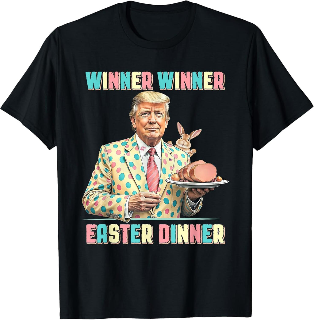 Funny Trump Winner Easter Dinner Day - Adult & Kids T-Shirts, Sweatshirts & Hoodies apparel design preview 1