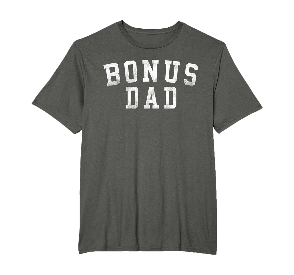Bonus Dad Bold Font Fathers Day Bonus T-Shirt - Unique Graphic Men Women - T-Shirt, Sweatshirt, Hoodie