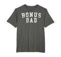 Bonus Dad Bold Font Fathers Day Bonus T-Shirt - Unique Graphic Men Women - T-Shirt, Sweatshirt, Hoodie