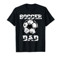 Soccer Dad Funny Soccer Player Dad T-Shirt - Unique Graphic Unisex - T-Shirt, Sweatshirt, Hoodie