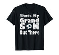 Thats My Grandson Out There Soccer Hoodie - Streetwear Style Men Women - T-Shirt, Sweatshirt, Hoodie