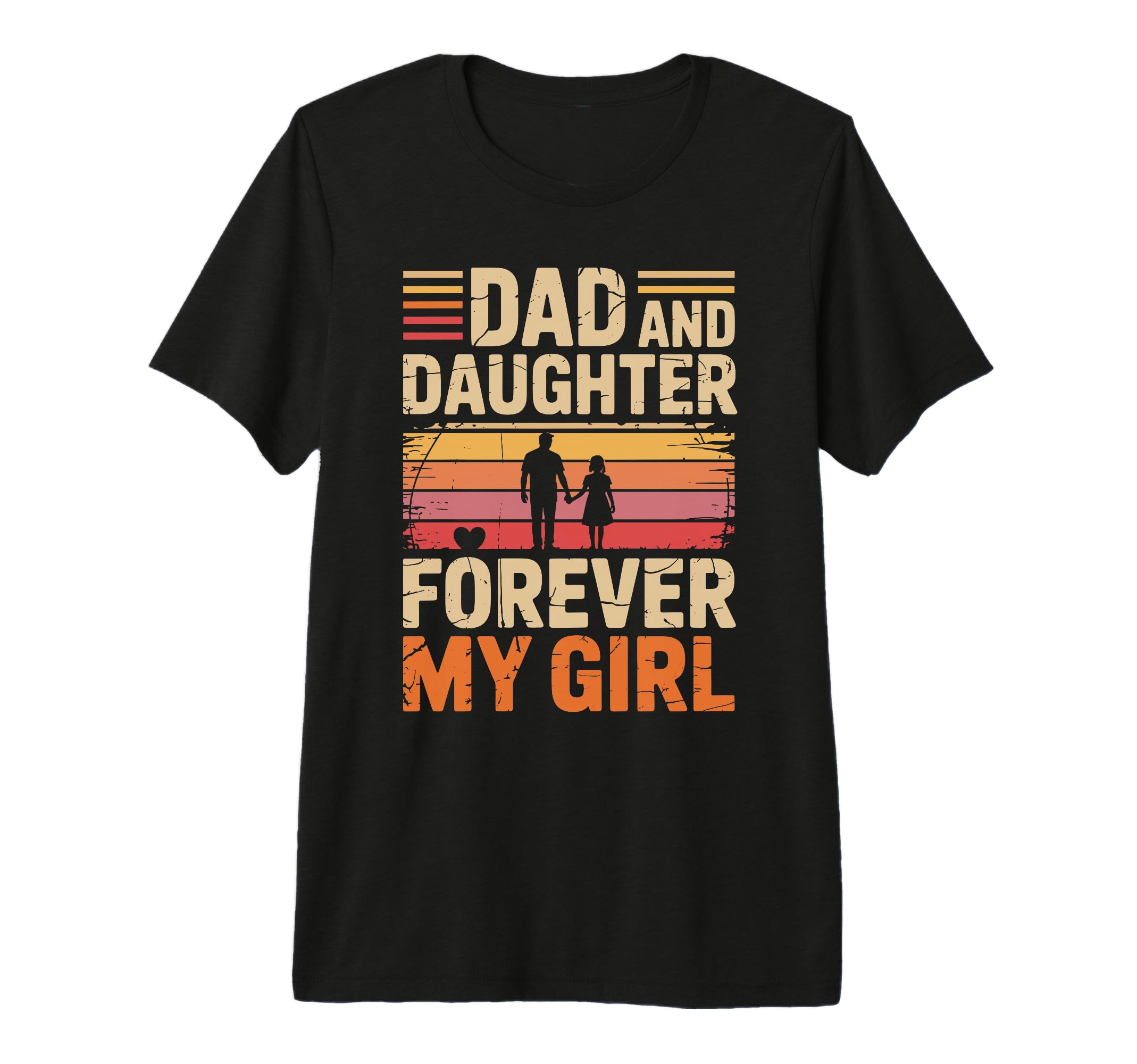 Dad And Daughter Forever My Proud Dad T-Shirt - Novelty Apparel for Adults - T-Shirt, Sweatshirt, Hoodie