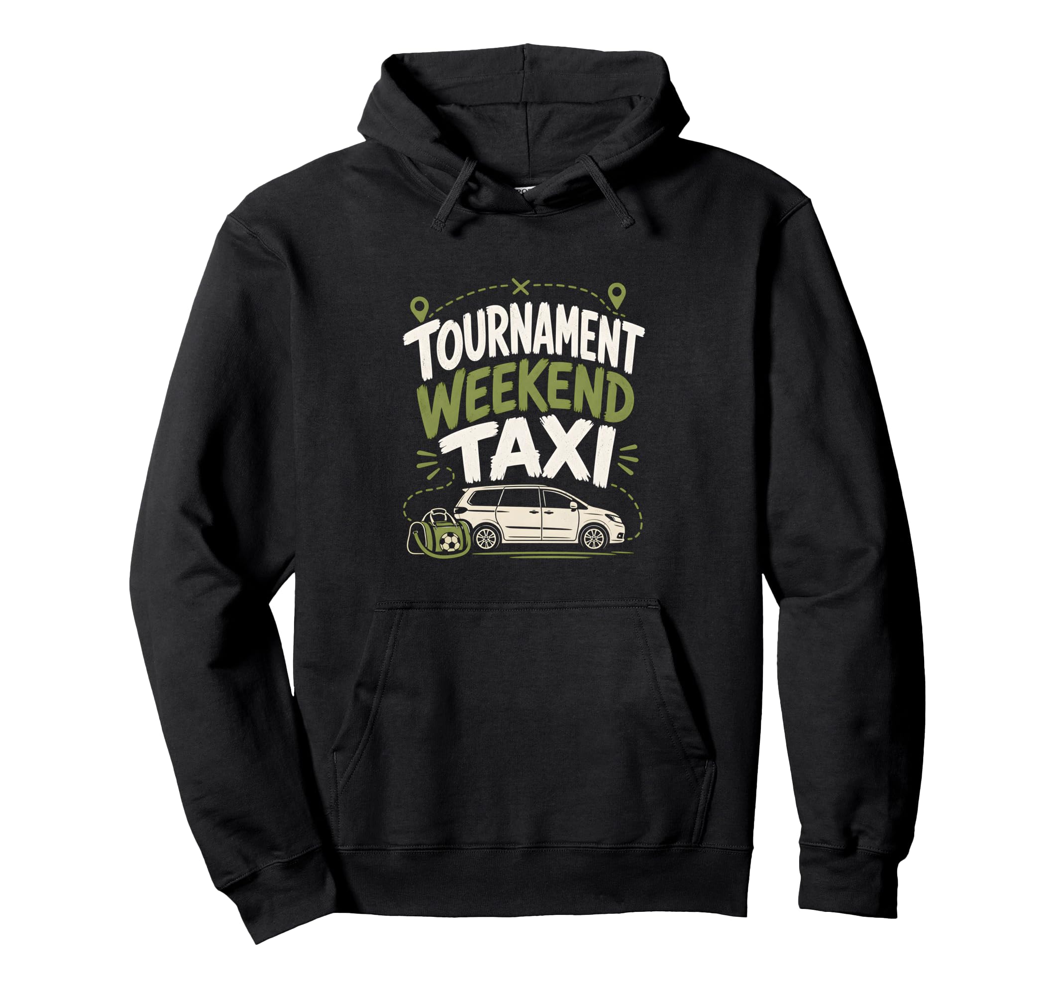 Funny Soccer Tournament Taxi Mom Dad Hoodie - Minimalist Print Unisex - T-Shirt, Sweatshirt, Hoodie