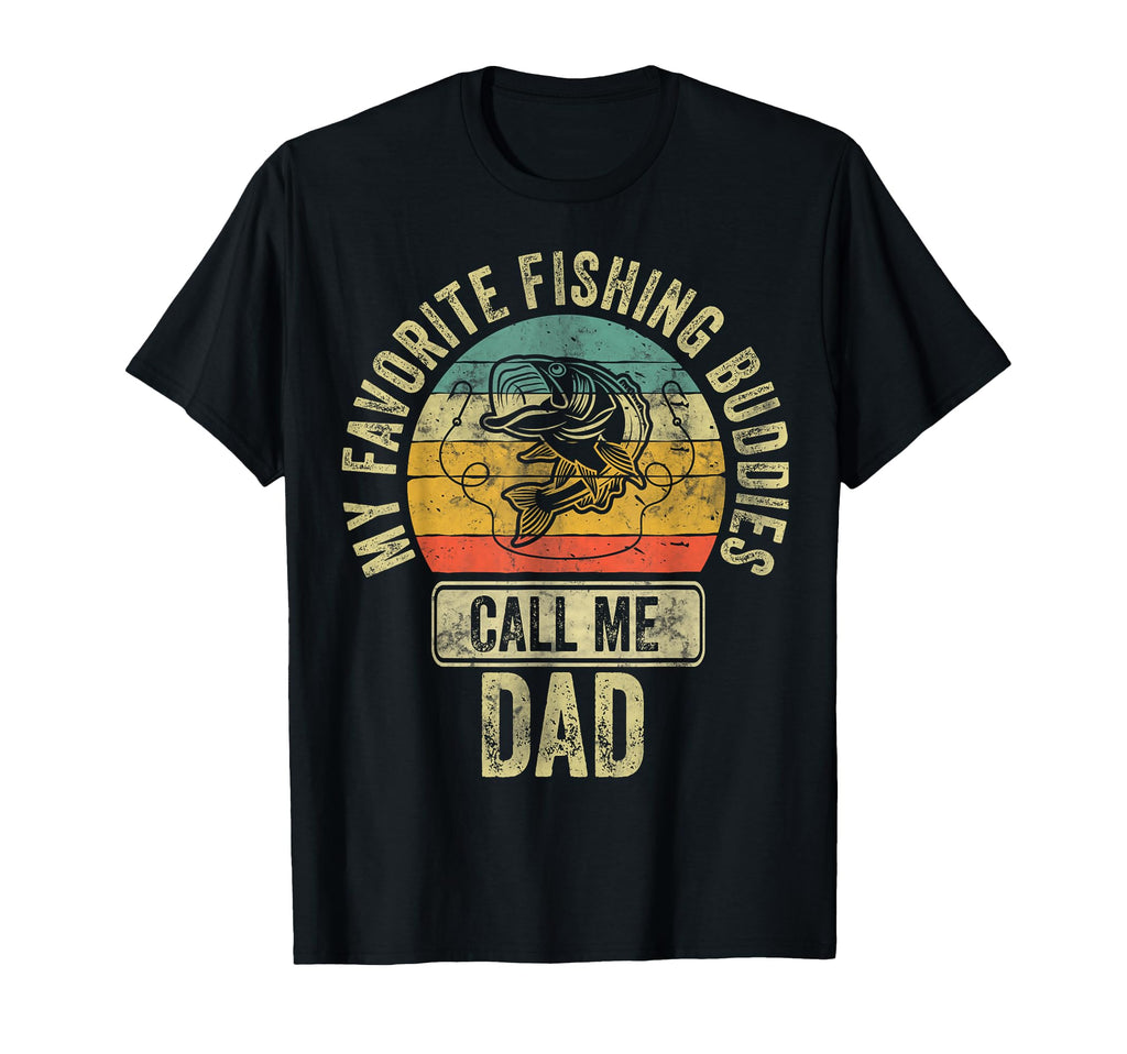 Fisherman My Favorite Fishing Buddies T-Shirt - Graphic Print for Adults - T-Shirt, Sweatshirt, Hoodie