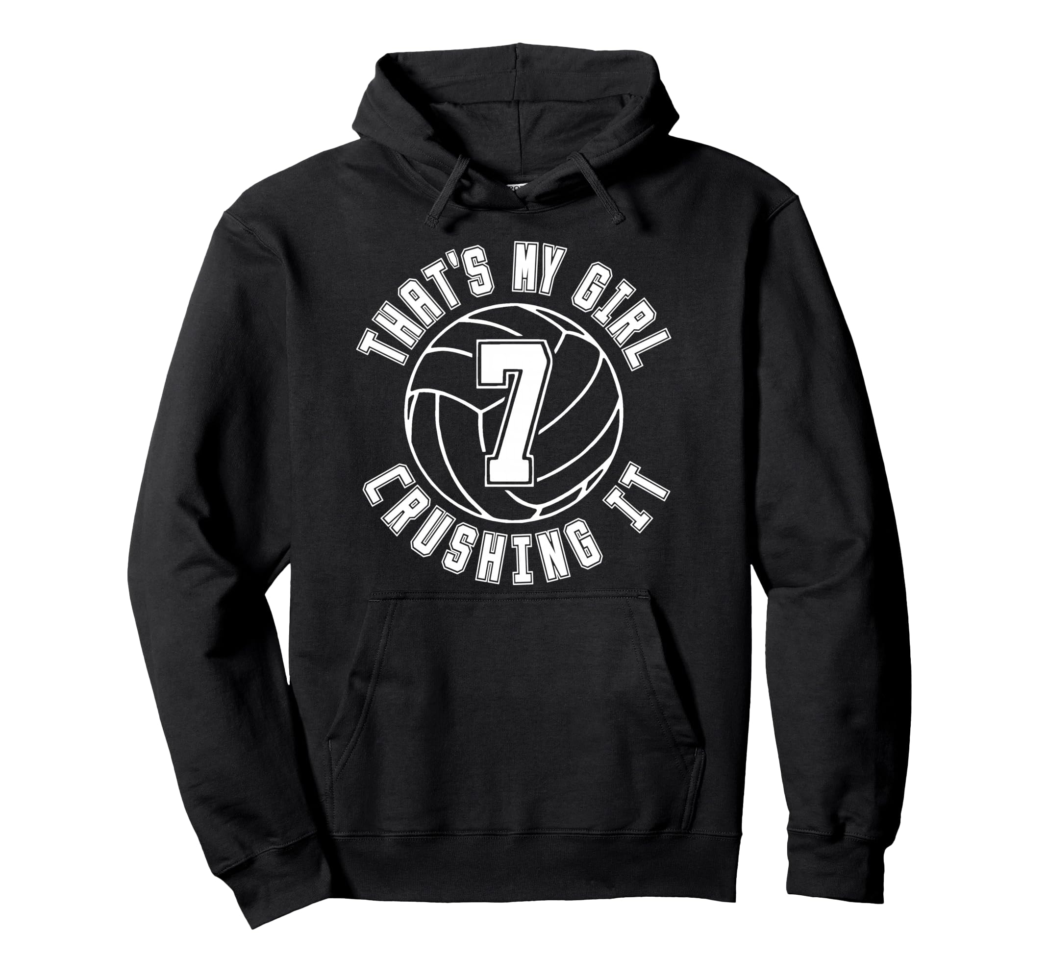 Volleyball Number Seven 7 Thats My Hoodie - Trendy Graphic Men Women - T-Shirt, Sweatshirt, Hoodie