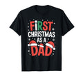 First As Dad Festive Santa Hat T-Shirt - Custom Art Print Men Women - T-Shirt, Sweatshirt, Hoodie