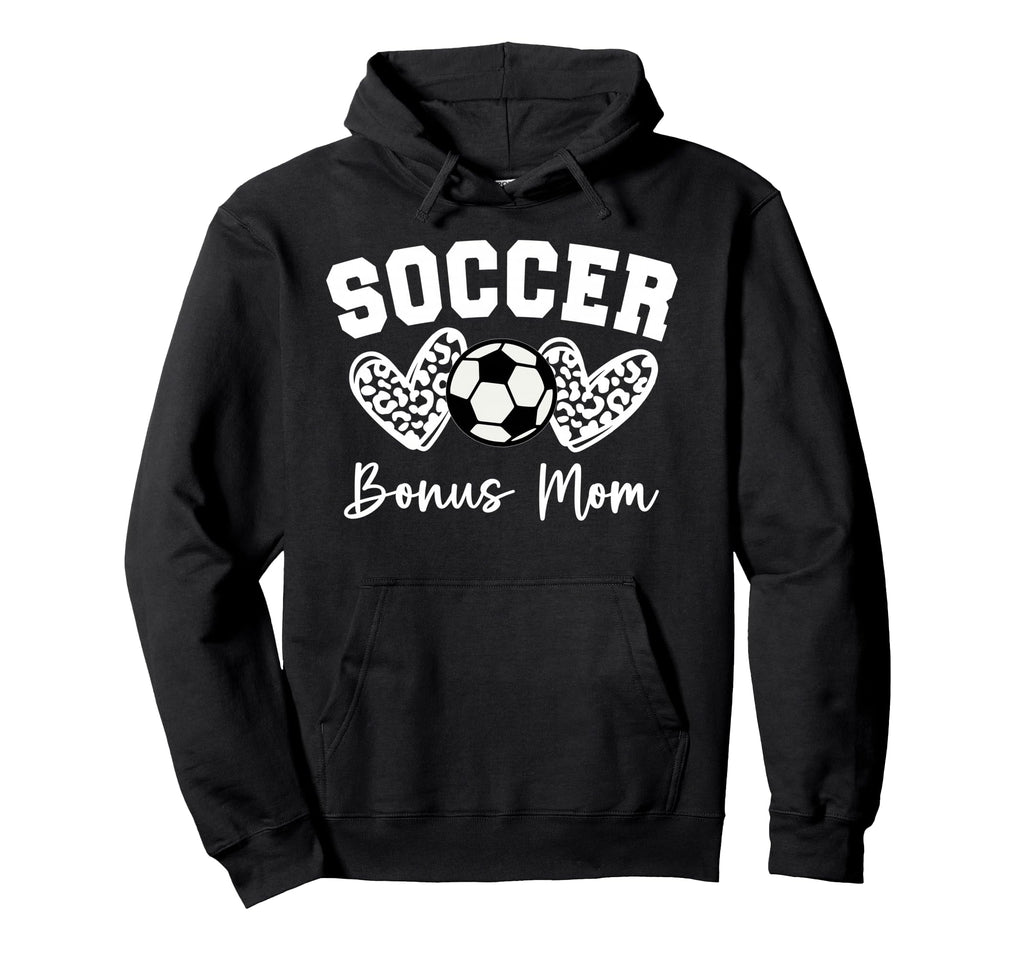 Soccer Bonus Mom Matching Family Soccer Hoodie - Aesthetic Graphic Unisex - T-Shirt, Sweatshirt, Hoodie