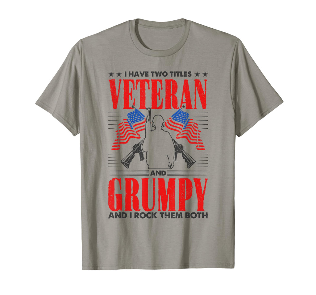 Funny Veteran Grumpy Dad Papa Grandpa T-Shirt - Unique Graphic Men Women - T-Shirt, Sweatshirt, Hoodie