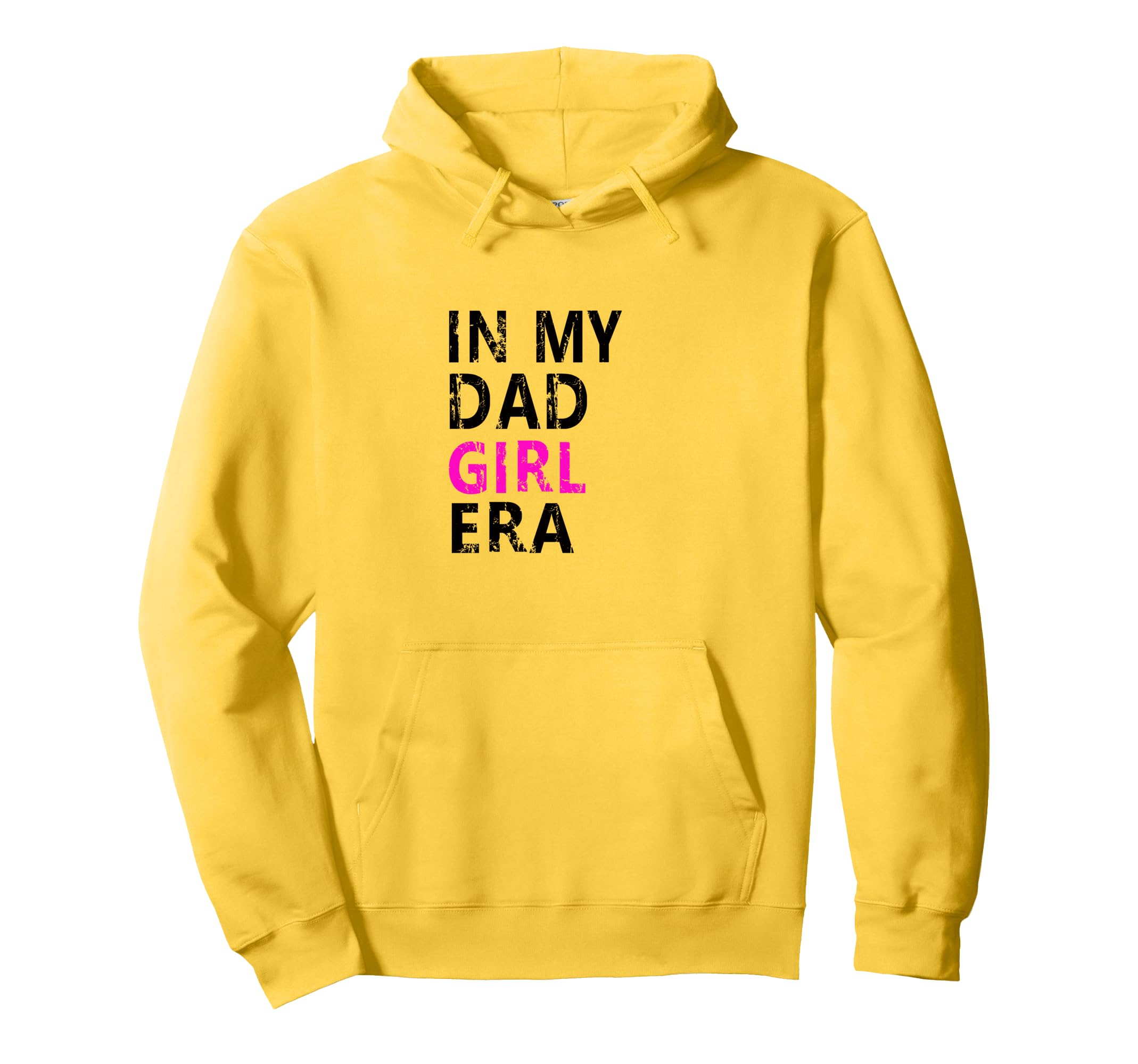 Funny My Dad Era Dad Hoodie - Trendy Graphic Unisex - T-Shirt, Sweatshirt, Hoodie