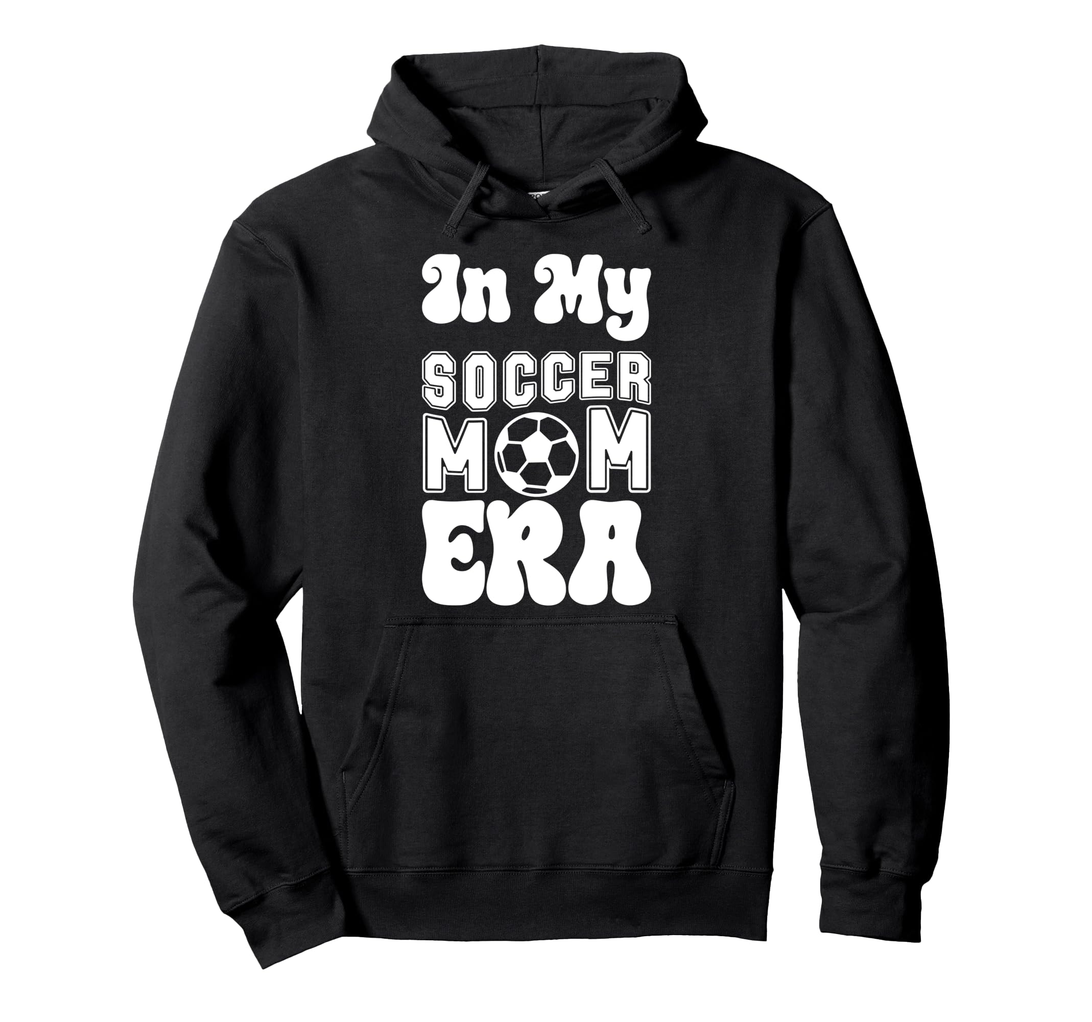 Soccer Mom Must Haves Womens Mother Day Hoodie - Trendy Graphic Men Women - T-Shirt, Sweatshirt, Hoodie