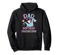 Dad Birthday Dracon Family Matching Hoodie - Custom Art Print for Adults - T-Shirt, Sweatshirt, Hoodie
