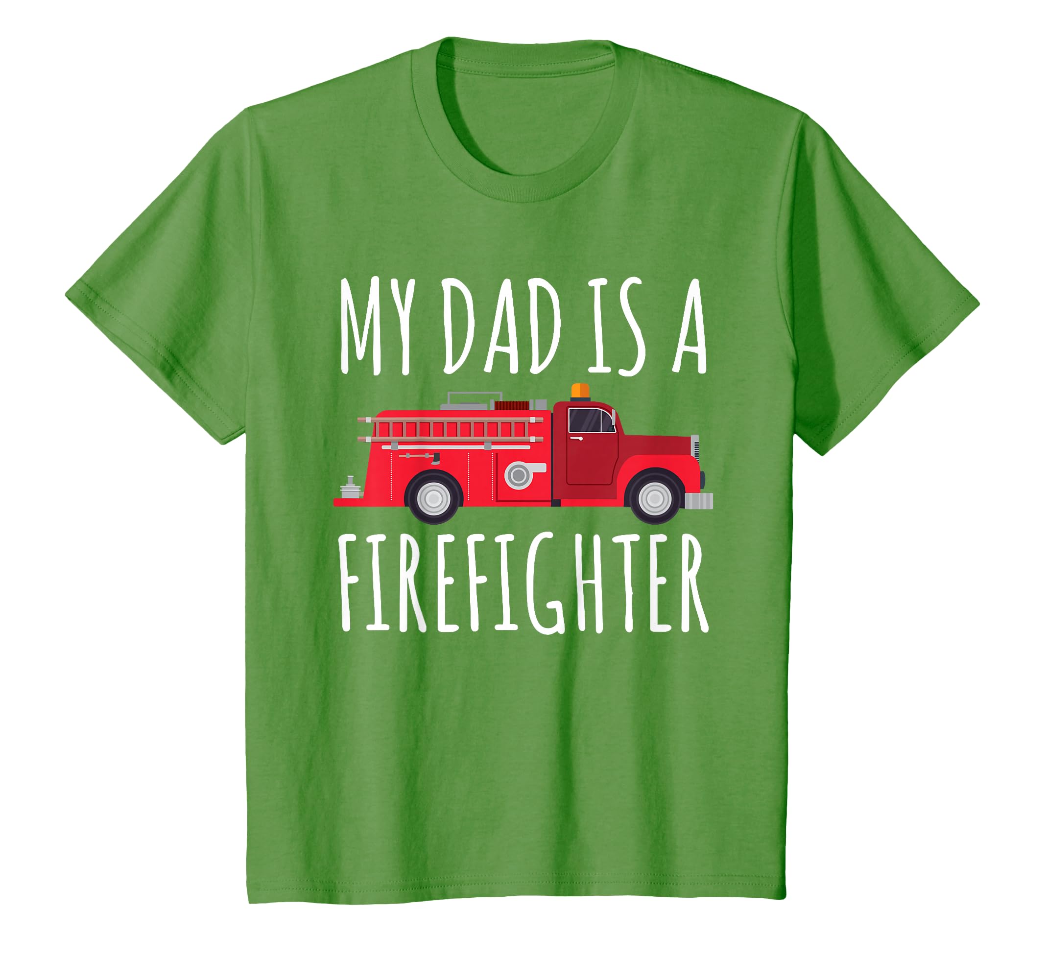 My Dad Is Firefighter T-Shirt - Fun Novelty Design Men Women - T-Shirt, Sweatshirt, Hoodie
