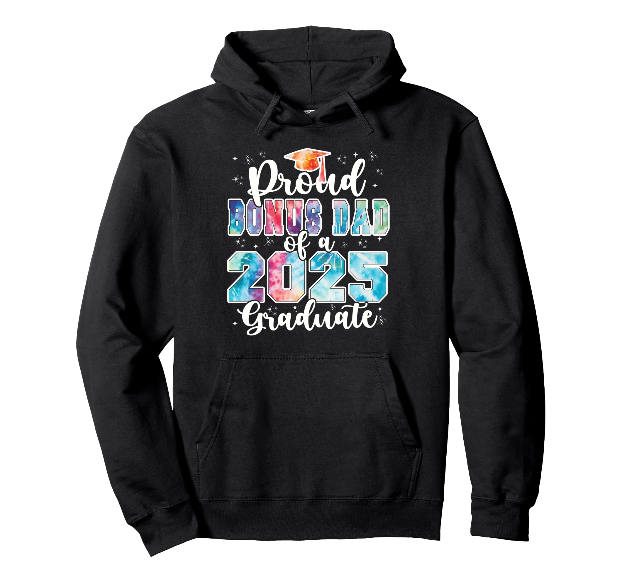 Proud Bonus Dad 2025 Graduate Hoodie - Casual Everyday Wear for Adults - T-Shirt, Sweatshirt, Hoodie