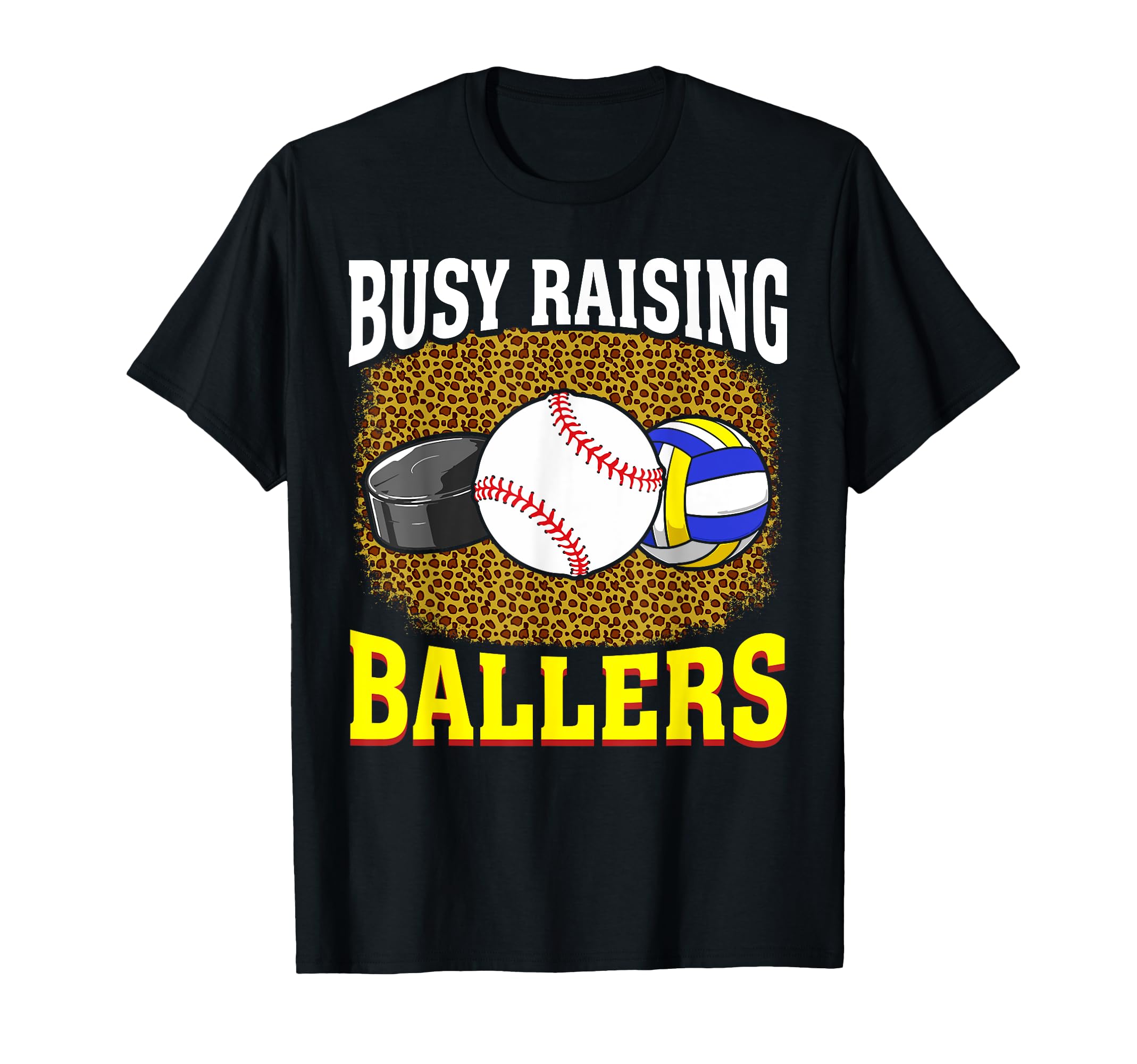 Busy Raising Ballers Baseball Hockey T-Shirt - Unique Graphic for Adults - T-Shirt, Sweatshirt, Hoodie
