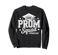 Prom Squad 2026 Proud Dad Graduate Sweatshirt - Custom Art Print Unisex - T-Shirt, Sweatshirt, Hoodie