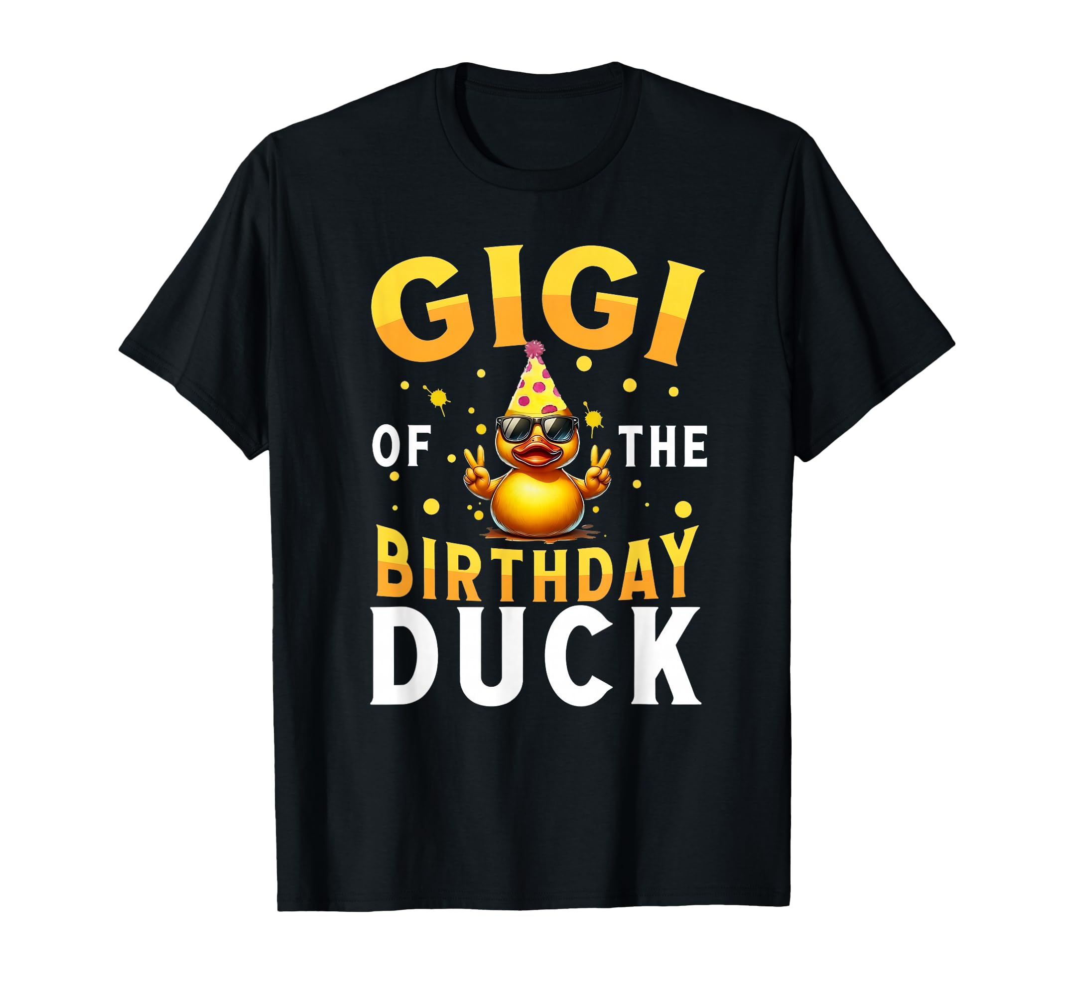 Funny Gigi Birthday Duck Crew Rubber T-Shirt - Streetwear Style Unisex - T-Shirt, Sweatshirt, Hoodie