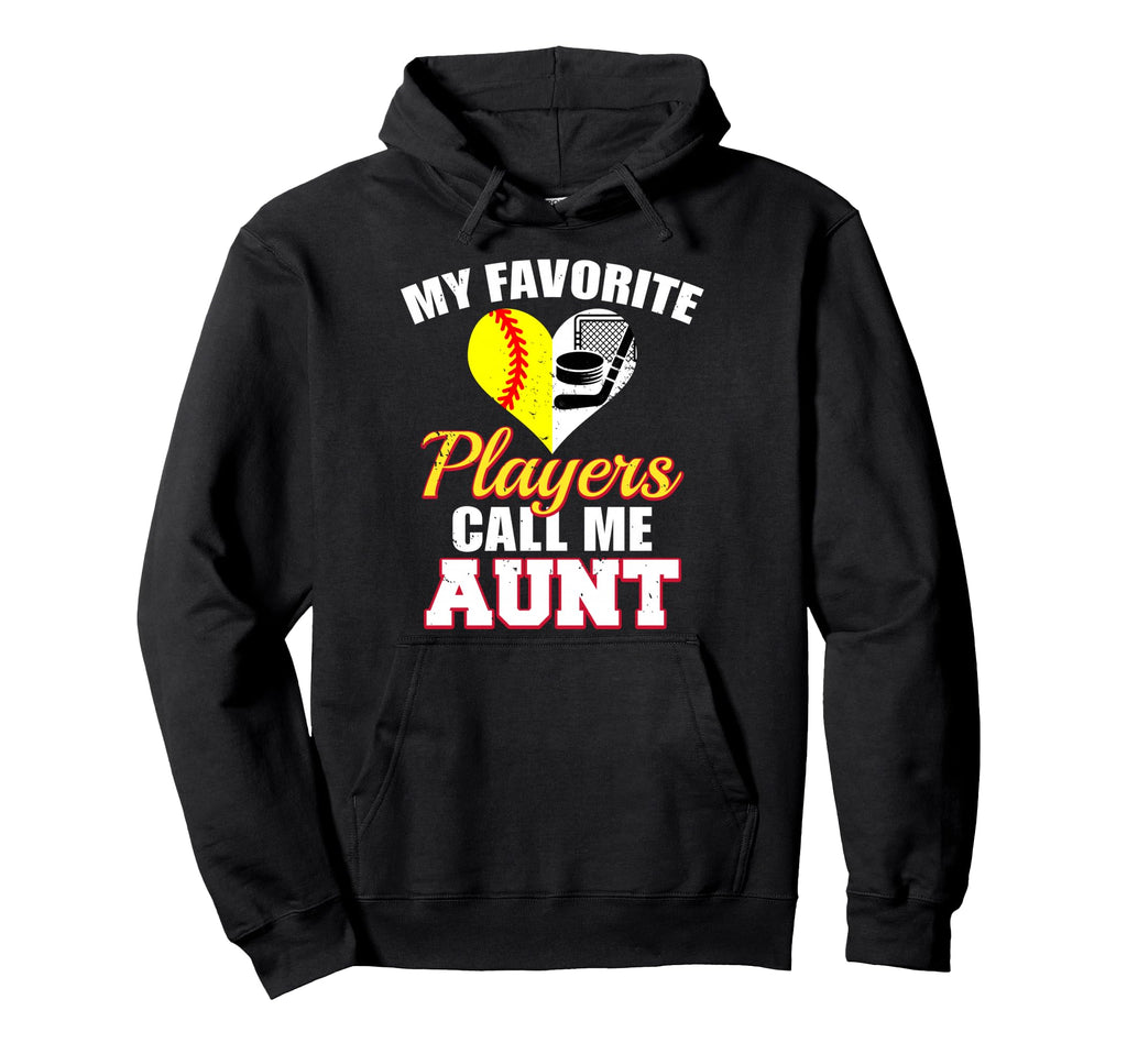 My Favorite Players Call Me Aunt Hoodie - Minimalist Print Men Women - T-Shirt, Sweatshirt, Hoodie