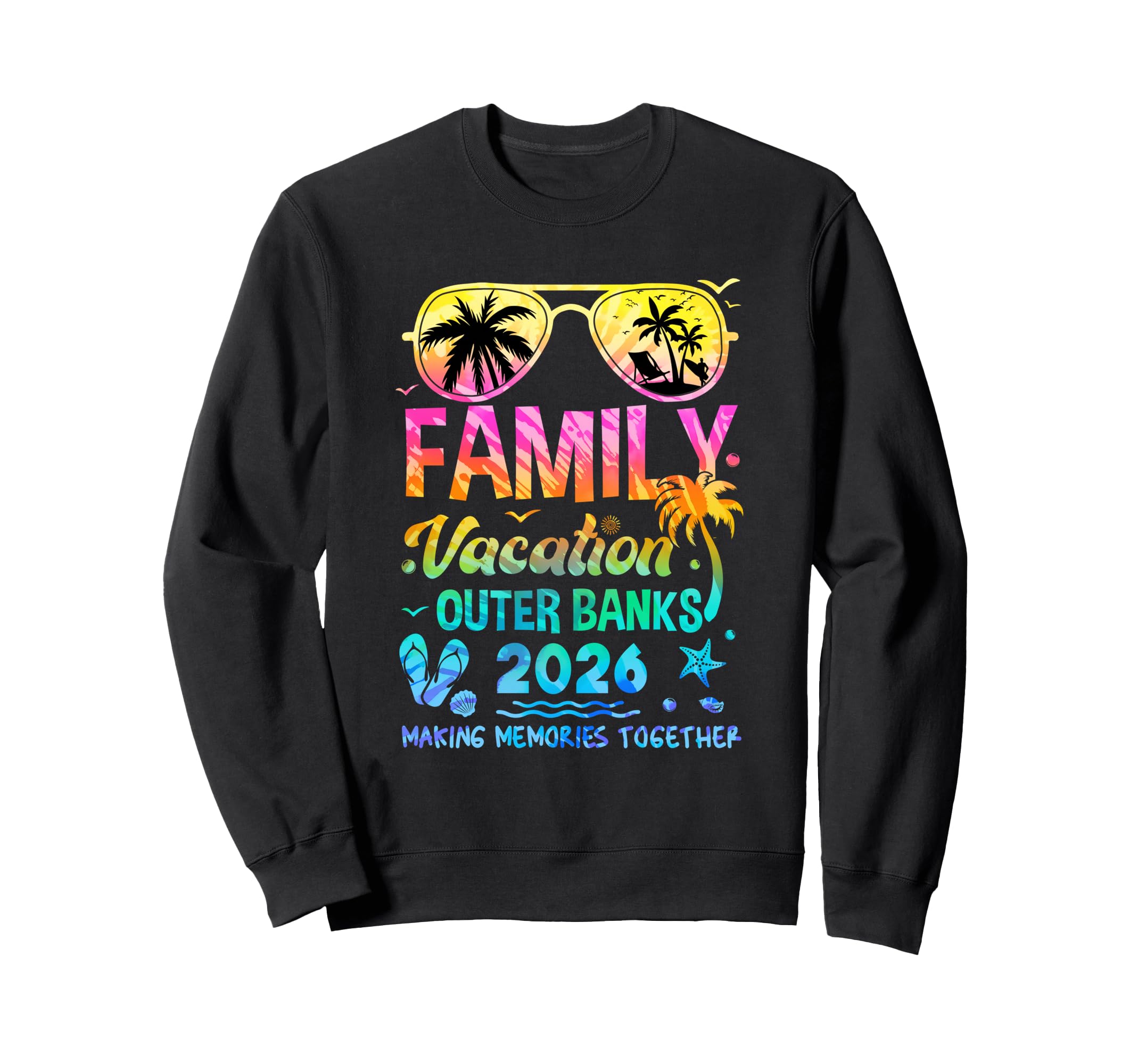 Family Vacation 2026 Outer Banks Sweatshirt - Trendy Graphic Men Women - T-Shirt, Sweatshirt, Hoodie