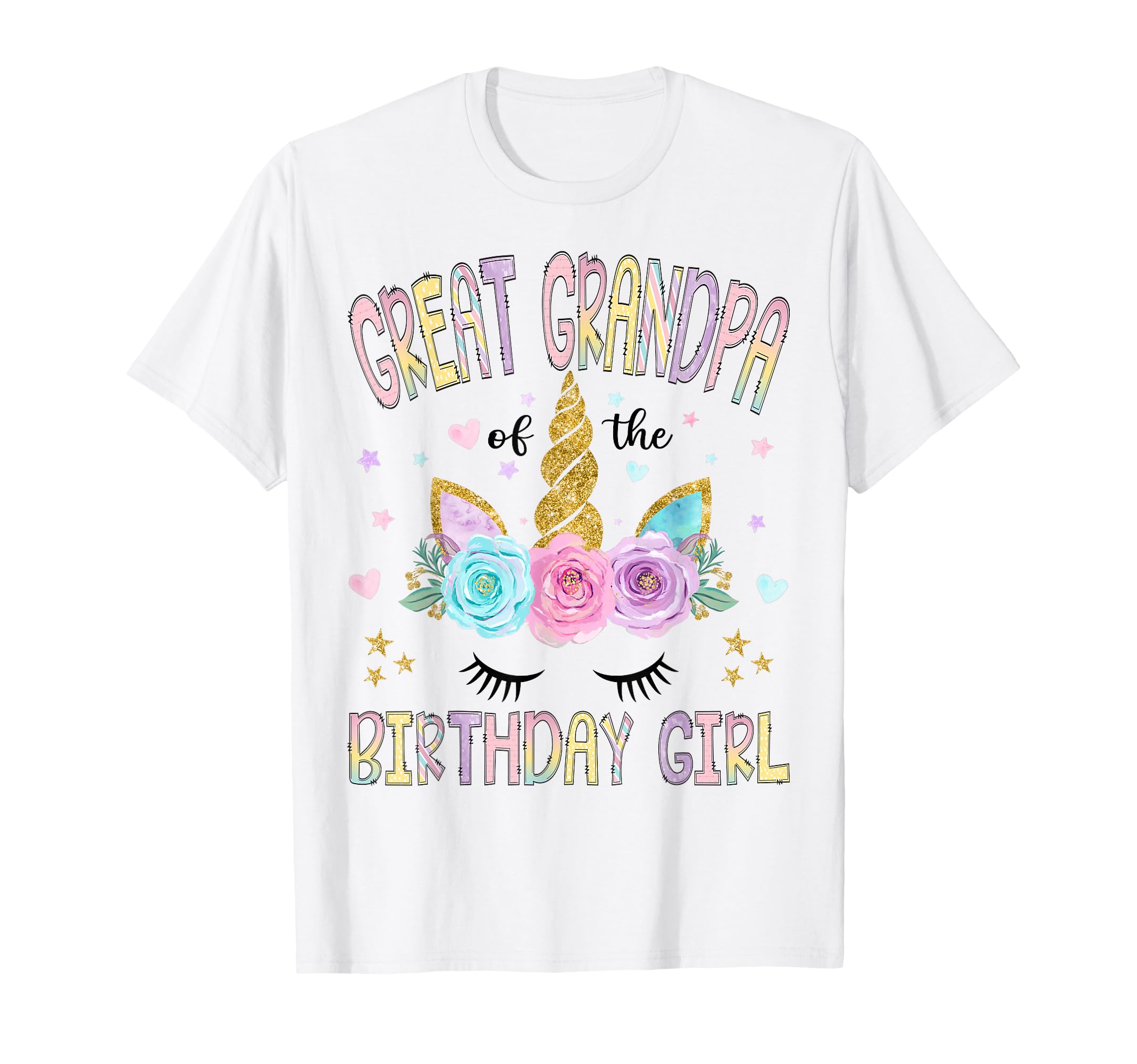 Great Grandpa Birthday Unicorn Floral T-Shirt - Unique Graphic Men Women - T-Shirt, Sweatshirt, Hoodie