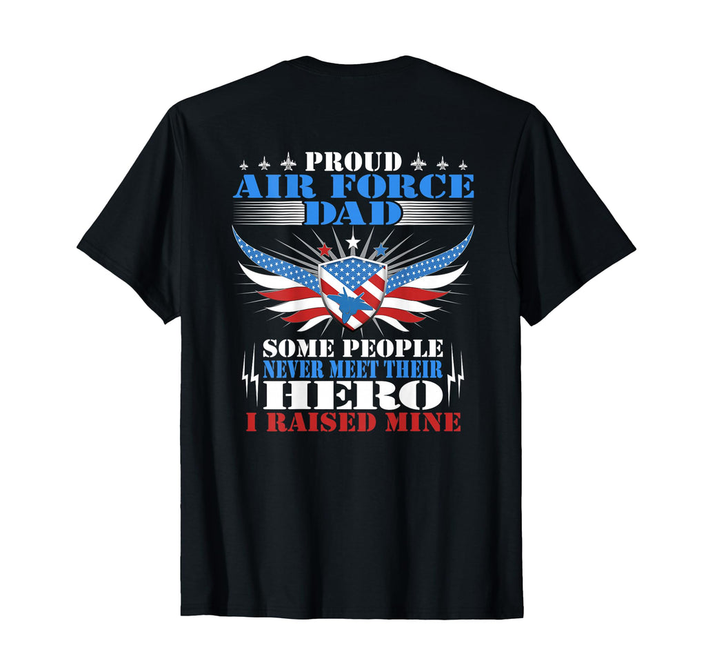 Never Meet Their Hero Proud Air T-Shirt - Fun Novelty Design for Adults - T-Shirt, Sweatshirt, Hoodie